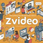 Everything You Should Know About Zvideo: A Complete Guide for Creators and Viewers
