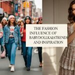 The Fashion Influence of babydollkaila: Trends and Inspiration
